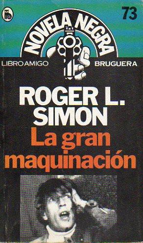 Seller image for LA GRAN MAQUINACIN. Trad. Antonio Samons. for sale by angeles sancha libros
