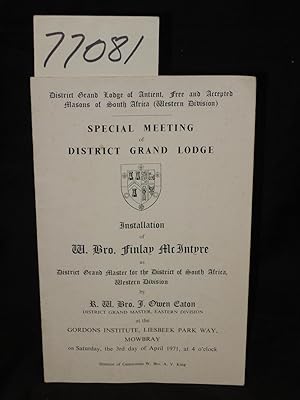 Image du vendeur pour Special Meeting of District Grand Lodge Installation of W. Bro. FInlay McIntyre as District Grand Master for the District of mis en vente par Princeton Antiques Bookshop