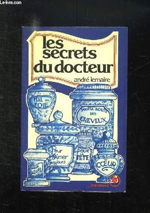 Seller image for LES SECRETS DU DOCTEUR. for sale by Le-Livre