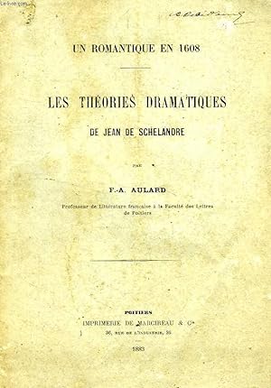 Bild des Verkufers fr LES THEORIES DRAMATIQUES DE JEAN DE SCHELANDRE zum Verkauf von Le-Livre