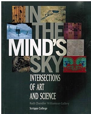 Imagen del vendedor de In the Mind's Sky: Intersections of Art and Science  a la venta por Ocean Tango Books