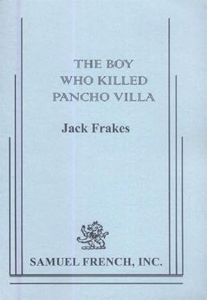 Image du vendeur pour The Boy Who Killed Pancho Villa mis en vente par Paperback Recycler