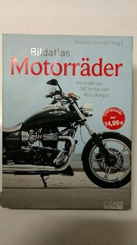 Seller image for Bildatlas Motorrder: Mit mehr als 350 brillanten Abbildungen. for sale by KULTur-Antiquariat