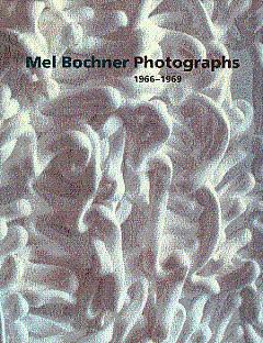 Immagine del venditore per Mel Bochner: Photographs, 1966-1969 venduto da LEFT COAST BOOKS