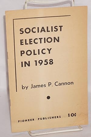Imagen del vendedor de Socialist election policy in 1958 a la venta por Bolerium Books Inc.