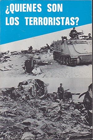 QUIENES SON LOS TERRORISTAS? Aspectos del terrorismo sionista e israelí