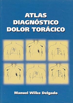 Imagen del vendedor de ATLAS DIAGNOSTICO DOLOR TORACICO a la venta por CALLE 59  Libros