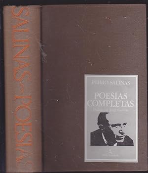 POESIAS COMPLETAS de Salinas (Biblioteca Crítica) 2ªEDICION Preparada por Soledad Salinas de Mari...