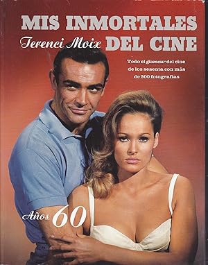 LOS INMORTALES DEL CINE AÑOS 60 Todo el glamour del cine de los sesenta con más de 500 fotografía...