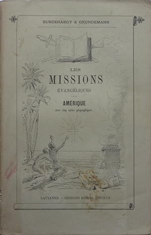 Imagen del vendedor de Les missions vangliques depuis leur origine jusqu'a nos jours a la venta por Bouquinerie L'Ivre Livre
