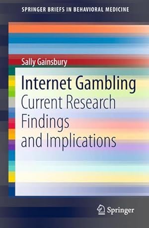 Bild des Verkufers fr Internet Gambling : Current Research Findings and Implications zum Verkauf von AHA-BUCH GmbH