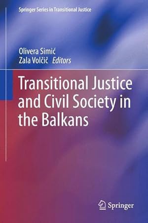 Bild des Verkufers fr Transitional Justice and Civil Society in the Balkans zum Verkauf von AHA-BUCH GmbH