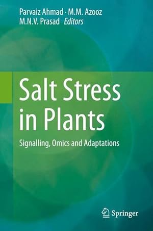 Bild des Verkufers fr Salt Stress in Plants : Signalling, Omics and Adaptations zum Verkauf von AHA-BUCH GmbH