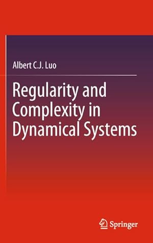 Bild des Verkufers fr Regularity and Complexity in Dynamical Systems zum Verkauf von AHA-BUCH GmbH