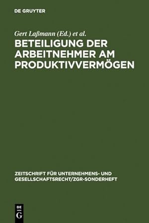 Seller image for Beteiligung der Arbeitnehmer am Produktivvermgen : Grachter Symposion vom 8. und 9. Mrz 1984 for sale by AHA-BUCH GmbH