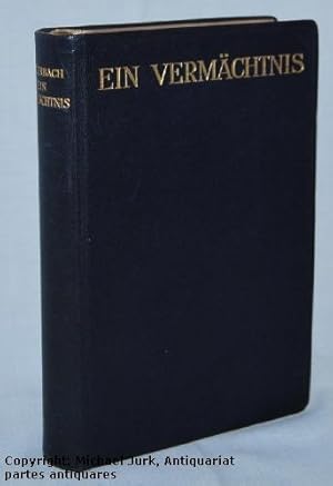 Ein Vermächtnis. Herausgegeben von Henriette Feuerbach. Vollständige Ausgabe mit acht Bildtafeln.