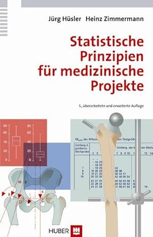 Bild des Verkufers fr Statistische Prinzipien fr medizinische Projekte zum Verkauf von AHA-BUCH GmbH