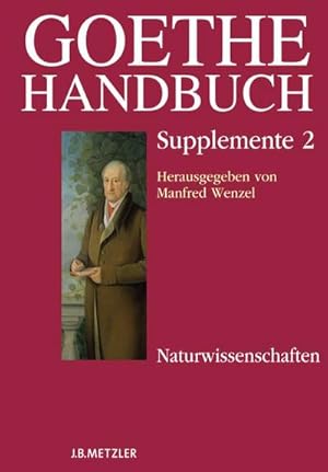 Seller image for Goethe-Handbuch Supplemente : Band 2: Naturwissenschaften for sale by AHA-BUCH GmbH