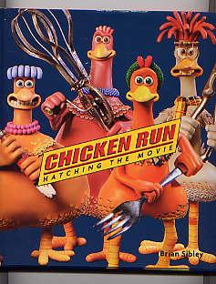 CHICKEN RUN: HATCHING THE MOVIE