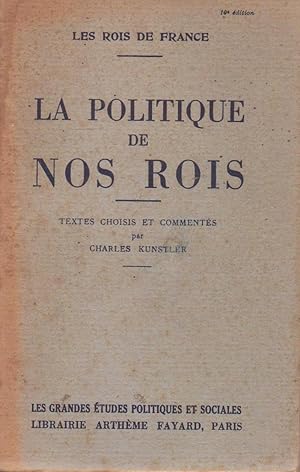 Image du vendeur pour Politique de nos rois (La) mis en vente par Bouquinerie "Rue du Bac"