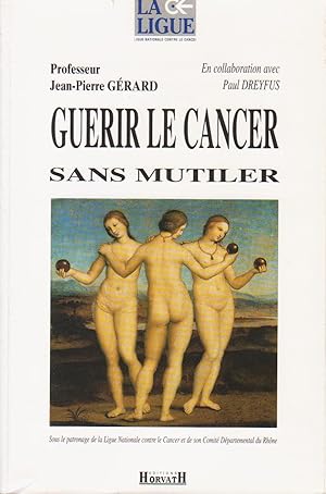 Guérir le cancer sans mutiler