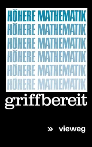 Bild des Verkufers fr Hhere Mathematik griffbereit : Definitionen Theoreme Beispiele zum Verkauf von AHA-BUCH GmbH