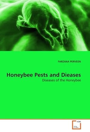 Seller image for Honeybee Pests and Dieases : Diseases of the Honeybee for sale by AHA-BUCH GmbH