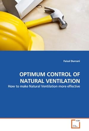 Seller image for OPTIMUM CONTROL OF NATURAL VENTILATION : How to make Natural Ventilation more effective for sale by AHA-BUCH GmbH