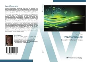 Immagine del venditore per Trendforschung : Innovative Methoden in Europa venduto da AHA-BUCH GmbH