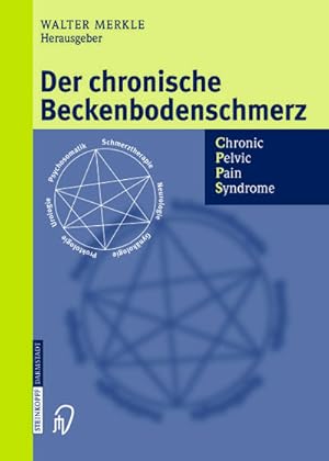 Bild des Verkufers fr Der chronische Beckenbodenschmerz : Chronic Pelvic Pain Syndrome zum Verkauf von AHA-BUCH GmbH