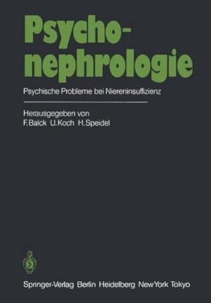 Bild des Verkufers fr Psychonephrologie : Psychische Probleme bei Niereninsuffizienz zum Verkauf von AHA-BUCH GmbH