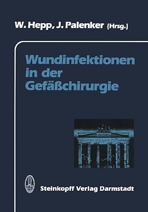 Immagine del venditore per Wundinfektionen in der Gef��chirurgie venduto da AHA-BUCH GmbH