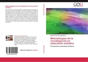 Seller image for Metodologas de la investigacin en educacin artstica : Proyectos en educacin artstica for sale by AHA-BUCH GmbH