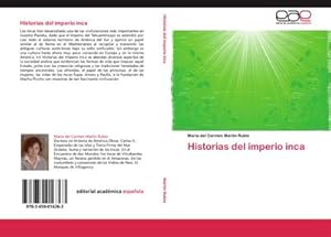 Imagen del vendedor de Historias del imperio inca a la venta por AHA-BUCH GmbH