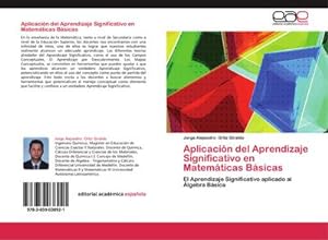 Seller image for Aplicacin del Aprendizaje Significativo en Matemticas Bsicas : El Aprendizaje Significativo aplicado al lgebra Bsica for sale by AHA-BUCH GmbH