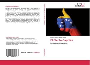 Image du vendeur pour El Efecto Capriles : Un Talento Emergente mis en vente par AHA-BUCH GmbH