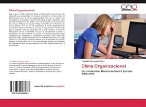 Bild des Verkufers fr Clima Organizacional : En Universidad Mdica de Sancti Spritus 2008-2009 zum Verkauf von AHA-BUCH GmbH