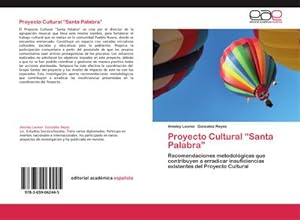 Seller image for Proyecto Cultural Santa Palabra : Recomendaciones metodolgicas que contribuyen a erradicar insuficiencias existentes del Proyecto Cultural for sale by AHA-BUCH GmbH
