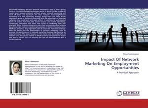 Seller image for Impact Of Network Marketing On Employment Opportunities : A Practical Approach for sale by AHA-BUCH GmbH