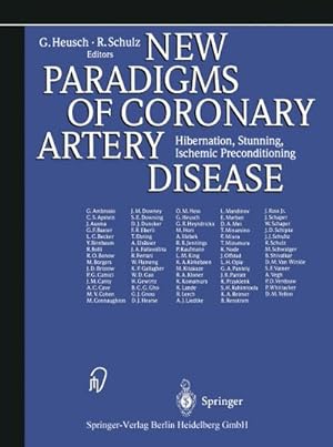 Seller image for New Paradigms of Coronary Artery Disease : Hibernation, Stunning, Ischemic Preconditioning for sale by AHA-BUCH GmbH