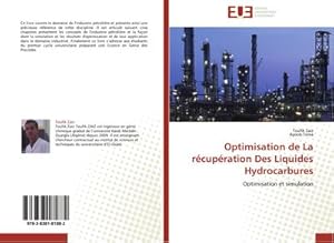Seller image for Optimisation de La rcupration Des Liquides Hydrocarbures : Optimisation et simulation for sale by AHA-BUCH GmbH