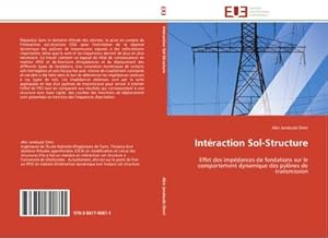 Image du vendeur pour Intraction Sol-Structure : Effet des impdances de fondations sur le comportement dynamique des pylnes de transmission mis en vente par AHA-BUCH GmbH