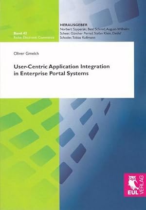 Immagine del venditore per User-Centric Application Integration in Enterprise Portal Systems venduto da AHA-BUCH GmbH