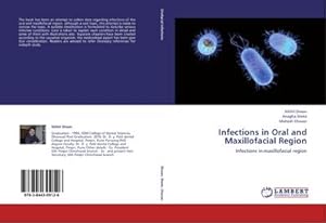 Seller image for Infections in Oral and Maxillofacial Region : Infections in maxillofacial region for sale by AHA-BUCH GmbH