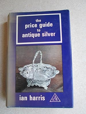 The Price Guide To Antique Silver