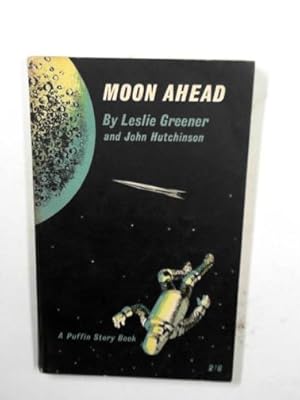Seller image for Moon ahead for sale by Cotswold Internet Books