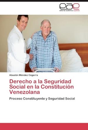 Immagine del venditore per Derecho a la Seguridad Social en la Constitucin Venezolana : Proceso Constituyente y Seguridad Social venduto da AHA-BUCH GmbH