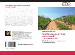 Imagen del vendedor de Familias rurales y sus procesos de transformacin : Estudio de casos en un escenario de ruralidad en tensin a la venta por AHA-BUCH GmbH