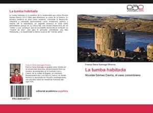 Seller image for La tumba habitada : Nicols Gmez Dvila, el caso colombiano for sale by AHA-BUCH GmbH