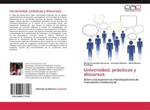 Seller image for Universidad, prcticas y discursos : Sobre una experiencia interdisciplinaria de intervencin institucional for sale by AHA-BUCH GmbH